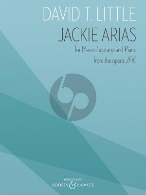 Little Jackie Arias for Mezzo-Soprano and Piano (from the opera JFK)