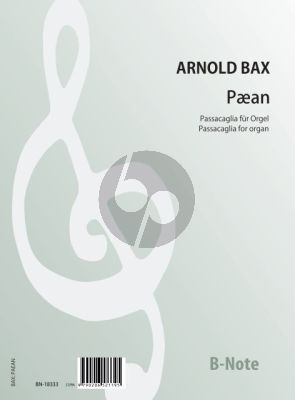 Bax Paean for Organ (Passacaglia) (arr. William J. Barr)