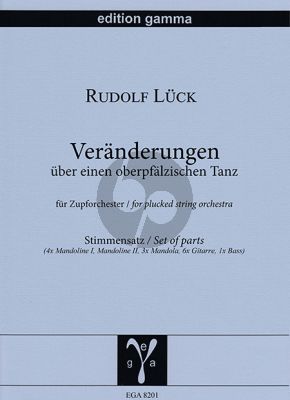 Luck Veränderungen über einen oberpfälzischen Tanz für Zupforchester (Stimmensatz)