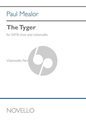 Mealor The Tyger for SATB and Cello (Cello part)