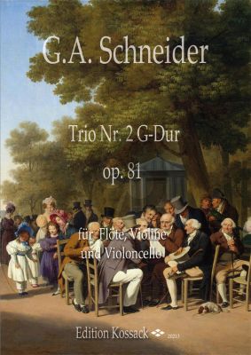 Schneider Trio No. 2 Op. 81 Flöte-Violine und Violoncello (Part./Stimmen)