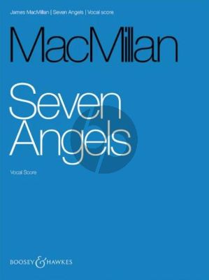 MacMillan Seven Angels SATB (with divisi) and Instruments (Vocal Score)