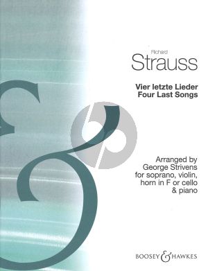 Strauss R. 4 Last Songs for Soprano - Violin - Horn in F or Cello and Piano Score and Parts (Arranged by George Strivens)