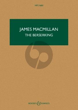 MacMillan The Berserking for Piano and Orchestra (Study Score)