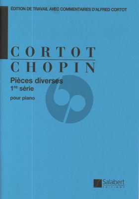 Chopin Pieces Divers vol.1 piano (edition par Alfred Cortot)