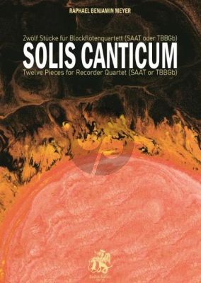 Meyer Solis Canticum für 4 Blockflöten (SAAT oder TBBGb) (Spielpartitur) (Buch mit Audio online)