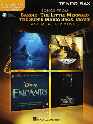 Songs from Barbie, The Little Mermaid, The Super Mario Bros. Movie, and More Top Movies for Tenor Saxophone (Book with Audio online) (Hal Leonard Instrumental Play-Along)