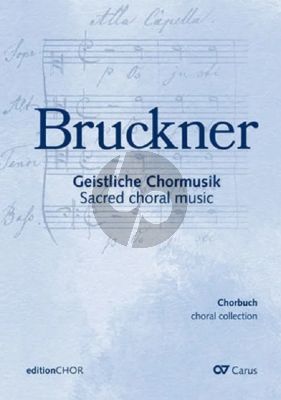 Bruckner Geistliche Chormusik SATB Chorbuch (Herausgeber Martin Dücker und Matthias Kreuels)