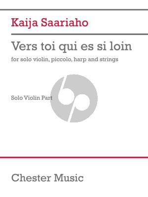 Saariaho Vers Toi Qui Es Si Loin Violin solo-Piccolo-Harp and Strings (Violin solo part)