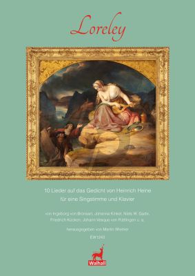 Loreley – 10 Lieder Gesang und Klavier (Gedicht von Heinrich Heine) (Martin Wiemer)