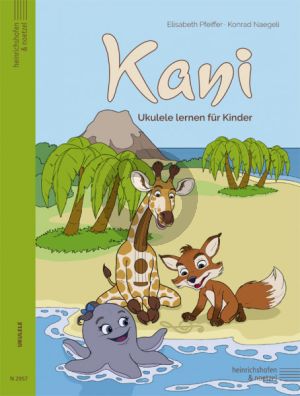 Kani - Ukulele lernen für Kinder (Spielpartitur)