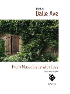 Dalle Ave From Massabielle with Love for Guitar solo