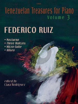 Ruiz Venezuelan Treasures for the Piano Vol. 3 (Edited by Clara Rodriguez) (Grades 7–8 and beyond)