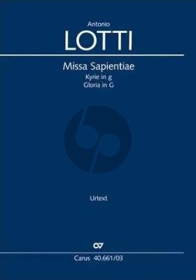 Lotti Missa Sapientiae Solo-Chor und Orchester Klavierauszug (Kyrie in g und Gloria in G) (Wolfgang Horn)
