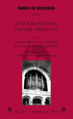 Zur Orgelmusik Olivier Messiaens Teil 2