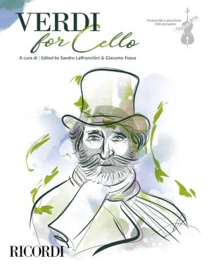 Verdi for Cello Cello with Piano (edited by Sandro Laffranchini and Giacomo Fossa)