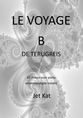 Kat Le Voyage B (De Terugreis) voor Piano met vereenvoudigde notatie