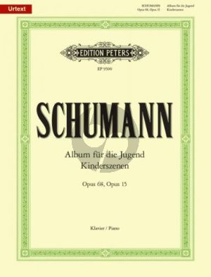 Schumann Album fur die Jugend op.68 und Kinderszenen Op.15 Klavier