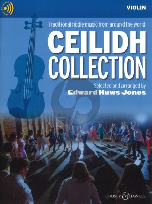 The Ceilidh Collection Violin Solopart with CD (Traditional Fiddle Tunes from England-Ireland-Scotland) (with optional easy violin and guitar)