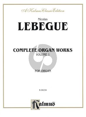 Lebegue Complete Organ Works Vol.1