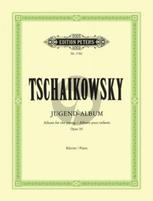 Tchaikovsky Jugendalbum Op.39 Klavier (Walter Niemann)