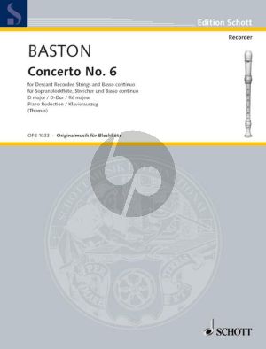 Baston Concerto No.6 D-major Descant Rec.-Strings-Bc (piano red.)