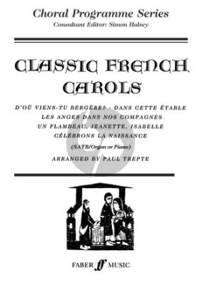 Album Classic French Carols SATB-Organ arr. Paul Trepte