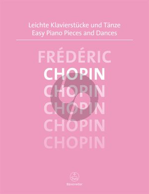 Chopin Leichte Klavierstucke und Tanze (Easy Piano Pieces)