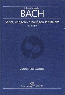 Bach Kantate BWV 159 Sehet, wir gehn hinauf gen Jerusalem Klavierauszug (dt./engl.) (Hans Grischkat)