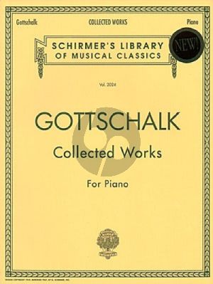 Gottschalk Collected Works for Piano
