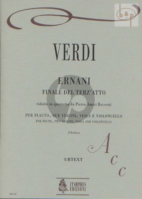 Ernani Finale del terz'atto in Quintetto da Pietro Amici Boccetti) (Flute- 2 Vi.-Va.-Vc.)