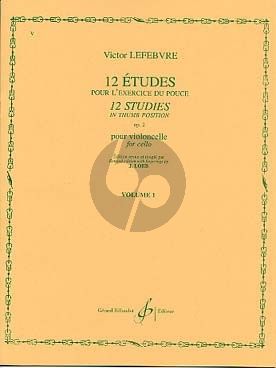 Lefebvre 12 Etudes in Thumb Position Op.2 Vol.1 Violoncello (Loeb)