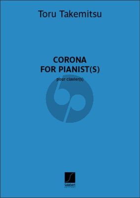 Takemitsu Corona for pianist(s)
