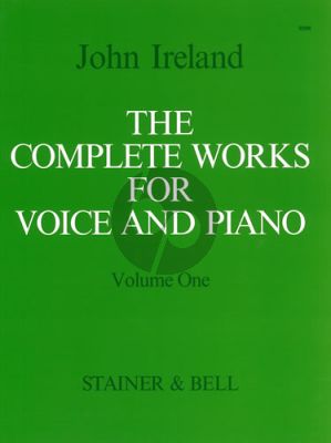 Ireland Complete Works vol. 1 High Voice and Piano