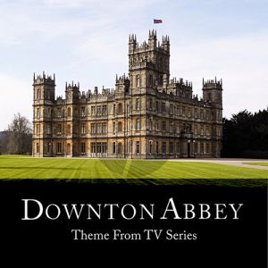 Downton Abbey - The Suite