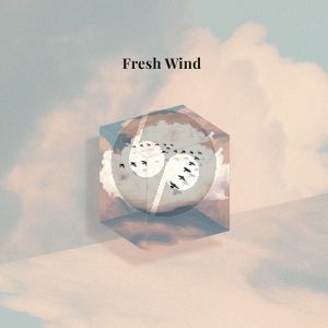 Fresh Wind