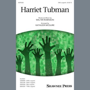 Harriet Tubman (arr. Kathleen McGuire)