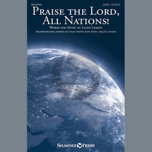 Praise The Lord, All Nations!