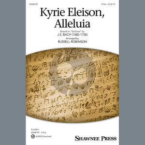 Kyrie Eleison, Alleluia (arr. Russell Robinson)