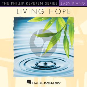 Living Hope (arr. Phillip Keveren)
