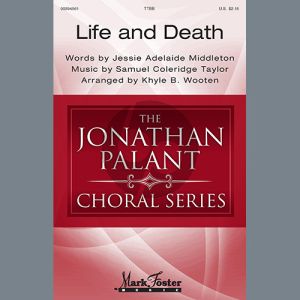 Life And Death (arr. Khyle B. Wooten)