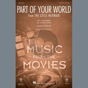 Part Of Your World (from The Little Mermaid) (arr. Mark Brymer)