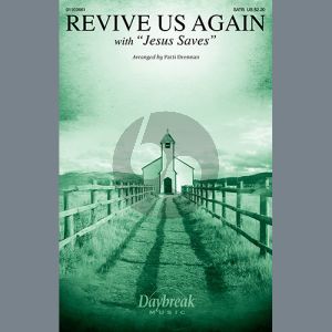 Revive Us Again (with "Jesus Saves")