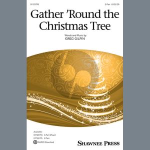 Gather 'Round The Christmas Tree