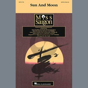 Sun And Moon (from Miss Saigon) (arr. Mac Huff)