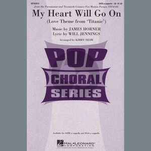 My Heart Will Go On (Love Theme From Titanic) (arr. Kirby Shaw)