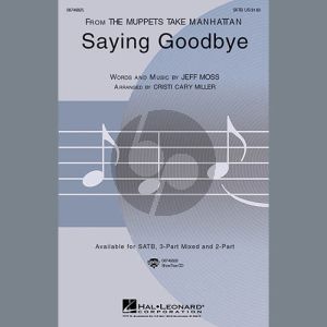 Saying Goodbye (from The Muppets Take Manhattan) (arr. Cristi Cary Miller)
