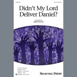 Didn't My Lord Deliver Daniel?