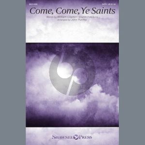 Come, Come, Ye Saints