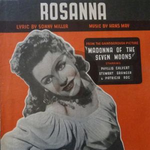 Rosanna (from Madonna of the Seven Moons)